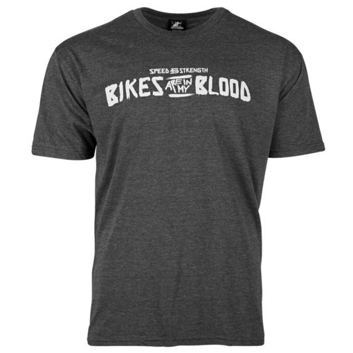 Speed and Strength Men’s Bikes Are In My Blood Tee